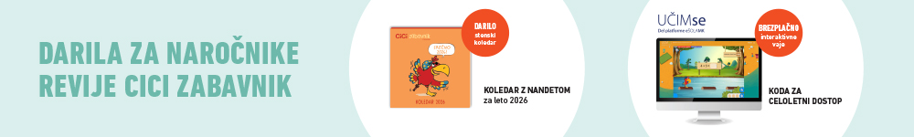 Darila, ki jih prejmejo naročniki revije Cici zabavnik!