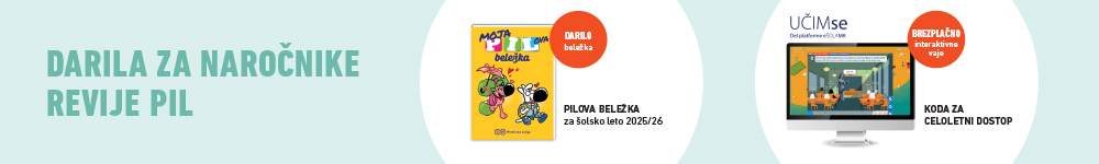 Darila, ki jih prejemete ob naročilu revije Pil!
